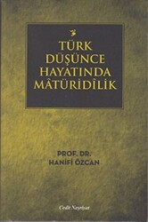 Türk Düşünce Hayatında Matüridilik - 1