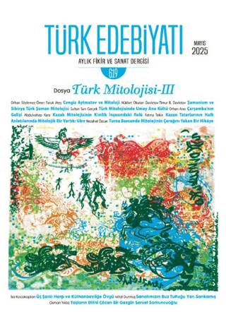 Türk Edebiyatı Aylık Fikir ve Sanat Dergisi Sayı: 619 Mayıs 2025 - 1