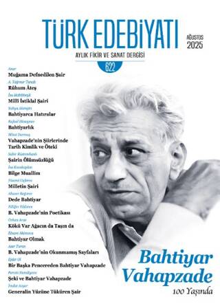 Türk Edebiyatı Aylık Fikir ve Sanat Dergisi Sayı: 622 Ağustos 2025 - 1