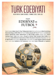 Türk Edebiyatı Aylık Fikir ve Sanat Dergisi Sayı: 633 Temmuz 2026 - Türk Edebiyatı Dergisi