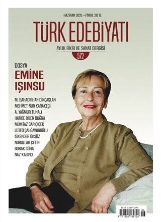 Türk Edebiyatı Dergisi Sayı: 572 Haziran 2021 - 1