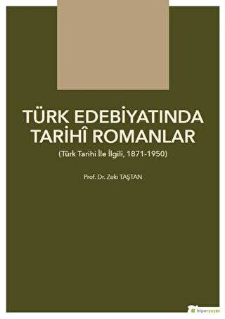 Türk Edebiyatında Tarihi Romanlar - 1