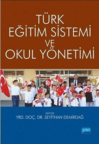 Türk Eğitim Sistemi ve Okul Yönetimi - 1