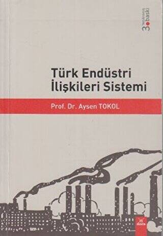 Türk Endüstri İlişkileri Sistemi - 1