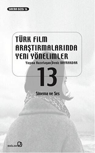 Türk Film Araştırmalarında Yeni Yönelimler 13 - 1