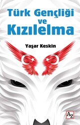 Türk Gençliği ve Kızılelma - Az Kitap