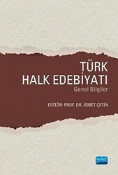 Türk Halk Edebiyatı - Nobel Akademik Yayıncılık