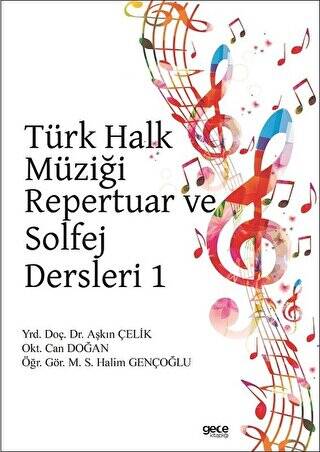 Türk Halk Müziği Repertuar ve Solfej Dersleri 1 - 1