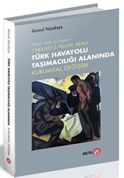 Türk Havayolu Taşımacılığı Alanında Kurumsal Değişim - 1