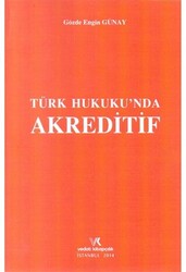 Türk Hukukunda Akreditif - 1