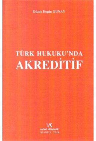 Türk Hukukunda Akreditif - 1