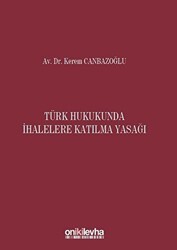 Türk Hukukunda İhalelere Katılma Yasağı - 1