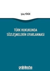 Türk Hukukunda Sözleşmelerin Uyarlanması - 1