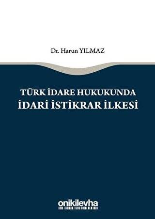Türk İdare Hukukunda İdari İstikrar İlkesi - 1
