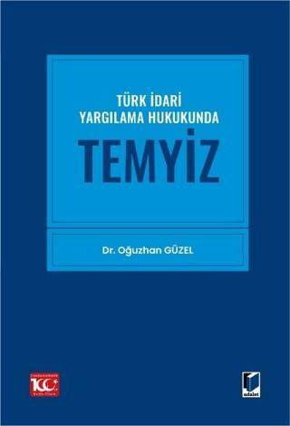 Türk İdari Yargılama Hukukunda Temyiz - 1