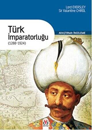 Türk İmparatorluğu 1288-1924 - 1