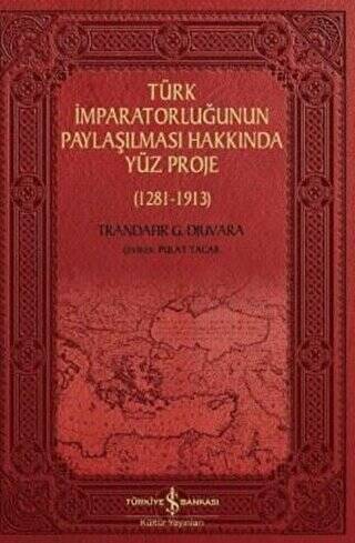 Türk İmparatorluğunun Paylaşılması Hakkında Yüz Proje - 1