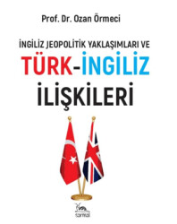 Türk-İngiliz İlişkileri - 1
