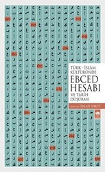 Türk-İslam Kültüründe Ebced Hesabı ve Tarih Düşürme - 1