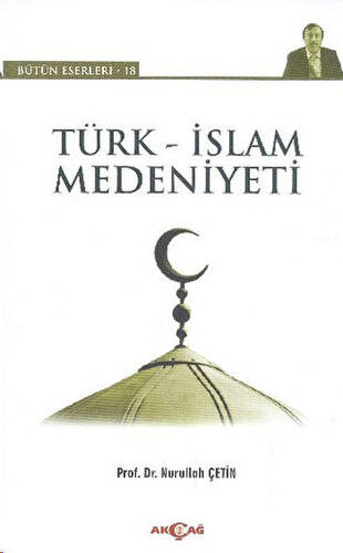 Türk - İslam Medeniyeti - 1