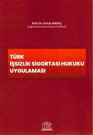 Türk İşsizlik Sigortası Hukuku Uygulaması - 1