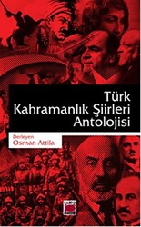 Türk Kahramanlık Şiirleri Antolojisi - Elips Kitap