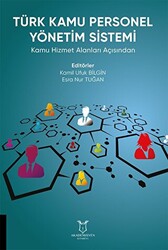 Türk Kamu Personel Yönetim Sistemi - Akademisyen Kitabevi