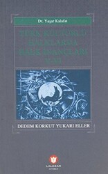 Türk Kültürlü Halklarda Halk İnançları 5-6 - 1