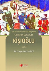Türk Kültürlü Halkların Halk İnançlarında Geçmişten Günümüze - Kişioğlu - 1