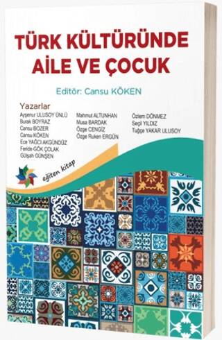 Türk Kültüründe Aile ve Çocuk - 1