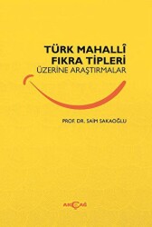 Türk Mahalli Fıkra Tipleri Üzerine Araştırmalar - 1