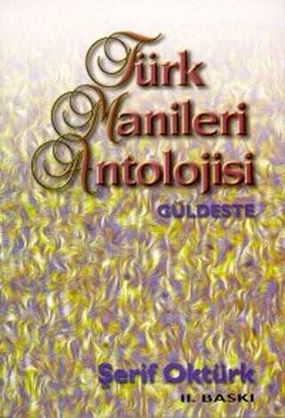 Türk Manileri Antolojisi Güldeste - 1