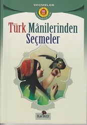 Türk Manilerinden Seçmeler - 1