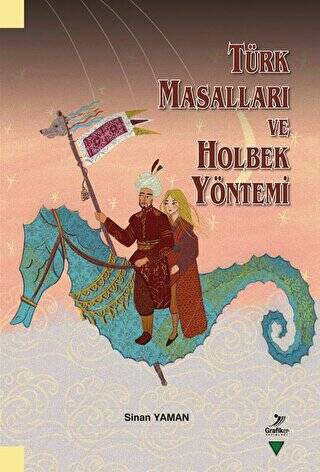 Türk Masalları ve Holbek Yöntemi - 1