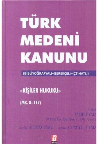 Türk Medeni Kanunu Kişilik Hukuku Mk. 8-117 - 1