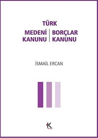 Türk Medeni Kanunu - Türk Borçlar Kanunu - 1