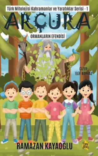 Türk Mitolojisi Kahramanlar ve Yaratıklar Serisi1 - Arçura - 1