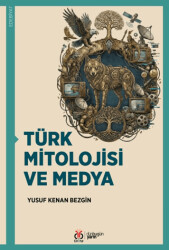 Türk Mitolojisi ve Medya - DBY Yayınları