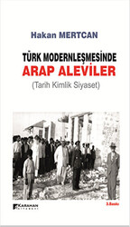 Türk Modernleşmesinde Arap Aleviler - 1