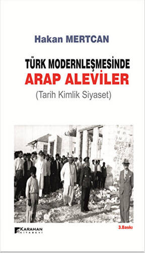 Türk Modernleşmesinde Arap Aleviler - 1