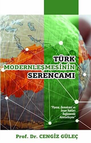 Türk Modernleşmesinin Serencamı - 1