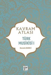 Türk Musikisi 1 - Kavram Atlası - 1