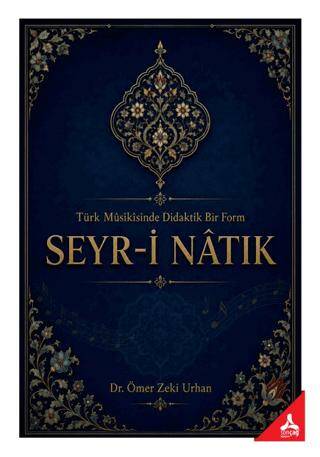 Türk Musikisinde Didaktik Bir Form Seyr-i Natık - 1