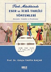 Türk Musikisinde Eser ve İcra Tahlili Yöntemleri - 1