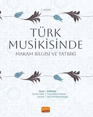 Türk Musikisinde Makam Bilgisi ve Tatbiki - 1