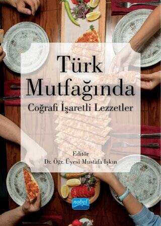 Türk Mutfağında Coğrafi İşaretli Lezzetler - 1