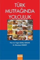 Türk Mutfağında Yolculuk - 1