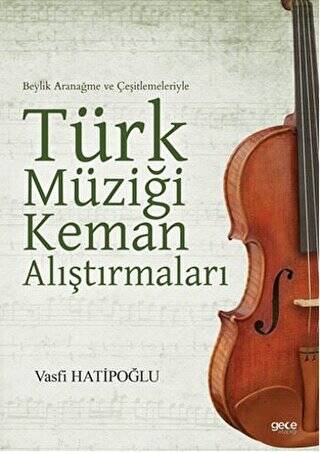 Türk Müziği Keman Alıştırmaları - 1