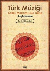 Türk Müziği Solfej - Makam - Usul - Dikte Alıştırmaları - 1