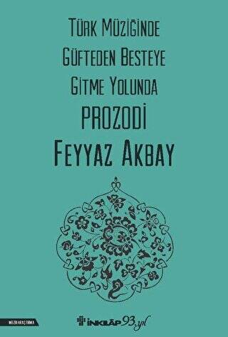 Türk Müziğinde Güfteden Besteye Gitme Yolunda Prozodi - 1
